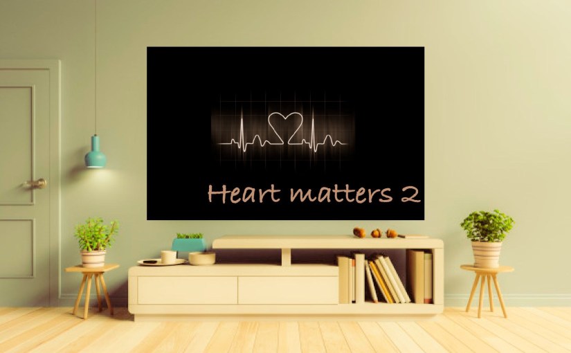 Wisdom Series: Heart Matters Part&nbsp;2