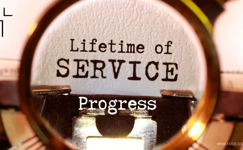 Lifetime of Service:&nbsp;Progress
