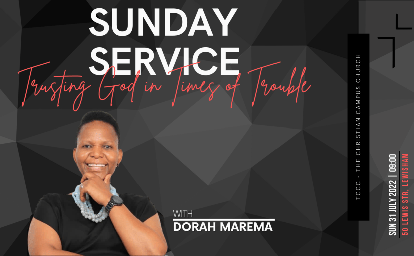 Sunday Service: Trusting God in Times of&nbsp;Trouble