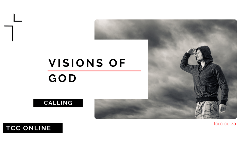 Visions of God:&nbsp;Calling